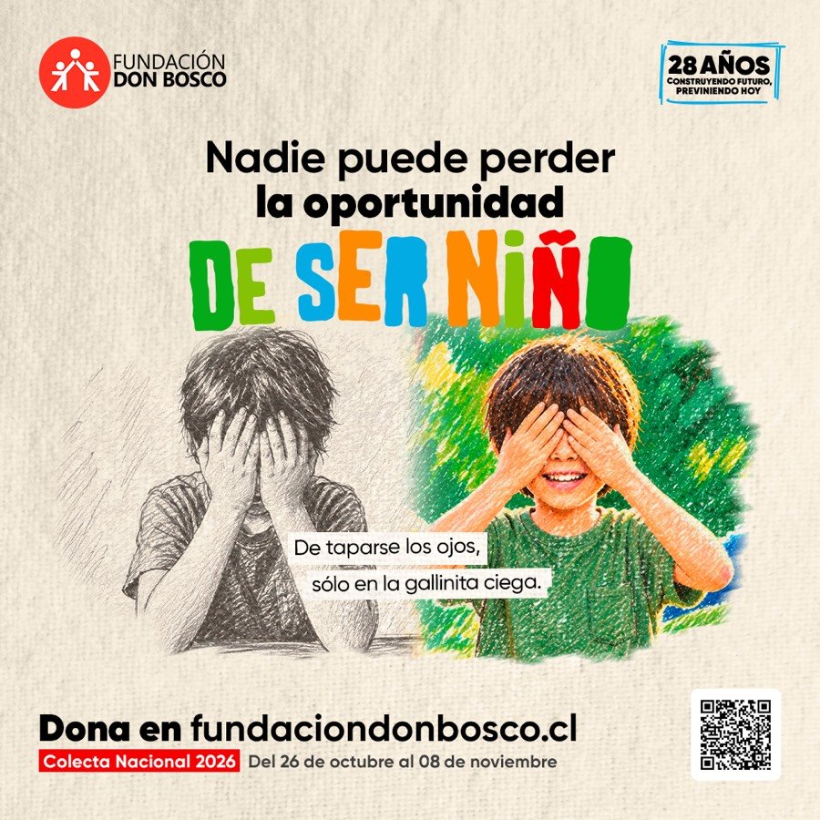 Campaña oficial Fundación Don Bosco 2026: nadie puede perder la oportunidad de ser niño.